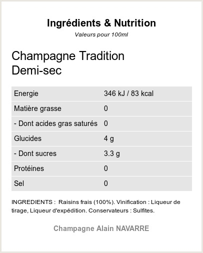La Cuvée Tradition Demi-Sec - Ingrédients et Nutrition  La Cuvée Tradition Demi-Sec - Ingrédients et Nutrition